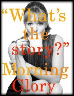 Morning Glory Trailer